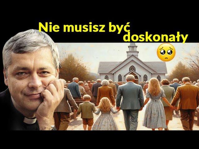 Nie musisz być doskonały, żeby zostać świętym - ks. Piotr Pawlukiewicz #pawlukiewicz #niedziela