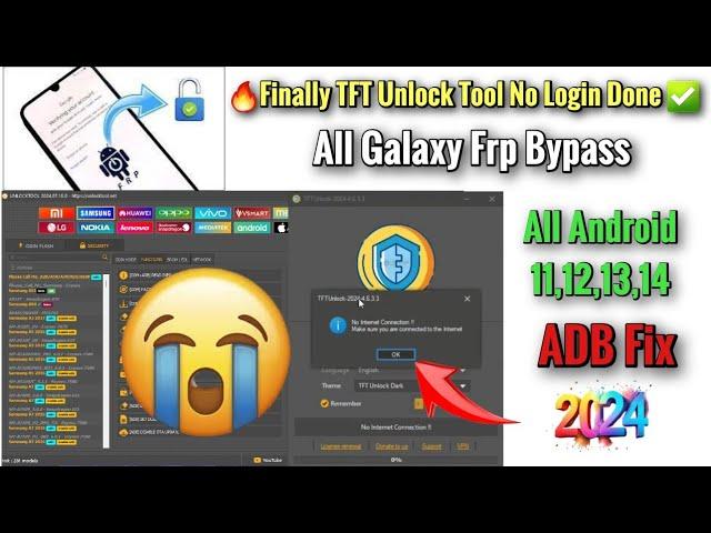 Finally TFT Unlock Tool No Login solution All Galaxy Frp unlock Android 11,12,13,14/ ADB Fix Done