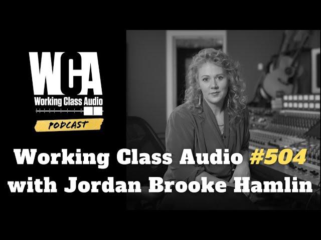 WCA #504 with Jordan Brooke Hamlin  (Indigo Girls, KT Tunstall, Vienna Teng)