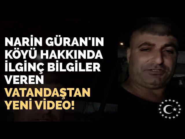 Narin Güran'ın Köyü Hakkında İlginç Bilgiler Veren Vatandaştan Yeni Video!