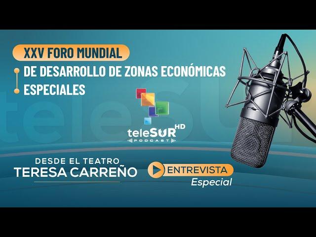 Zonas Económicas Especiales y la Transición a Nuevos Modelos Económicos | teleSUR Podcast