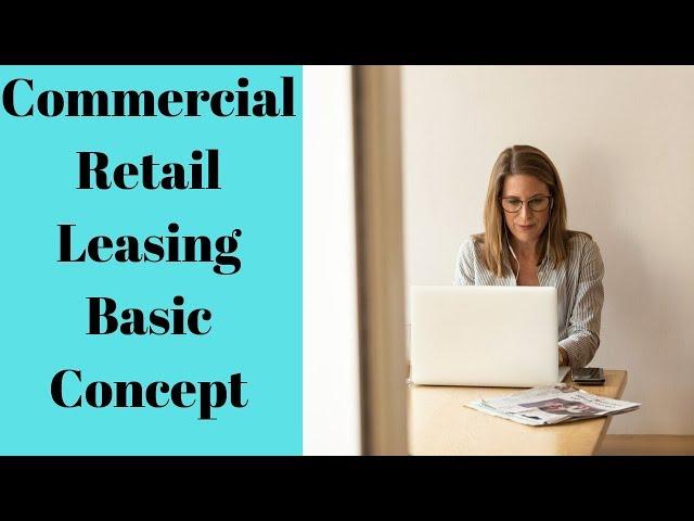 Basic concept of commercial retail leasing