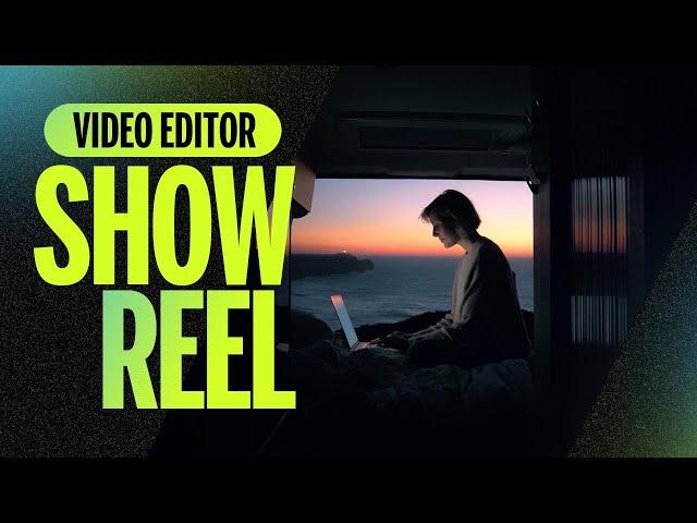 Video Editor | Showreel