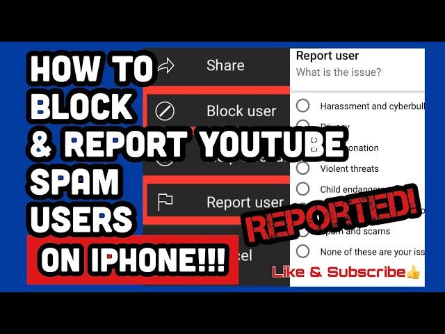 How to block and report YouTube spam users on iPhone.