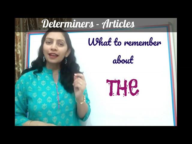 GRAMMAR  - DETERMINERS  ( Definite Article - The )