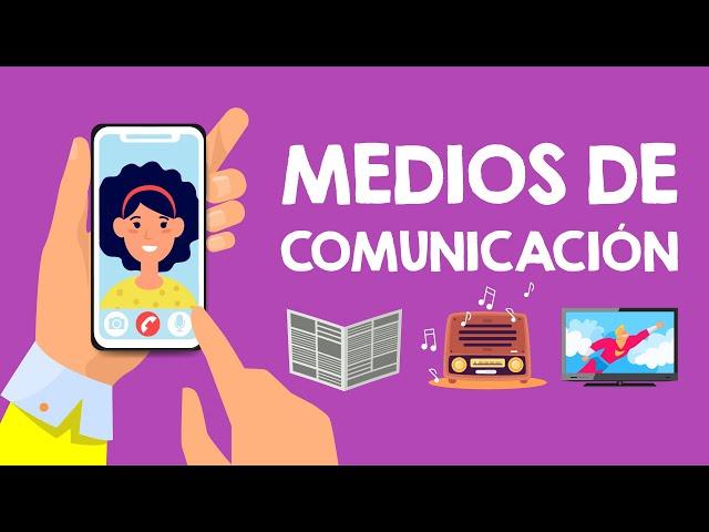 ¿QUÉ son los MEDIOS DE COMUNICACIÓN? | CUÁLES son los MEDIOS DE COMUNICACIÓN para niños |  