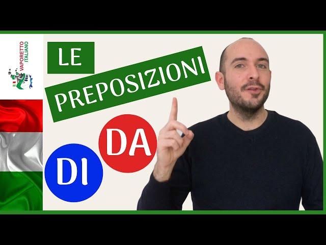 Italian prepositions DI and DA | Find out about the Italian prepositions (subtitles in IT and EN)