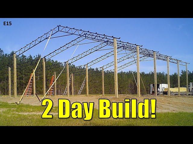 How to Build a Pole Barn | TIME LAPSE | 32x60 Pole Barn With16' Lean