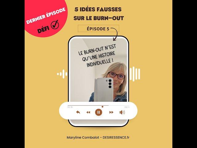 Idées fausses sur le burn-out 5/5 : le burn-out n'est qu'une histoire individuelle !