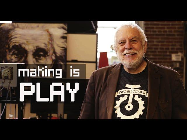 #WhyIMake | Nolan Bushnell