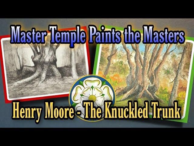 The Knuckled Trunk - Master Temple Paints the Masters. #Oilpaintingtutorial #Henrymoore #Howtopaint