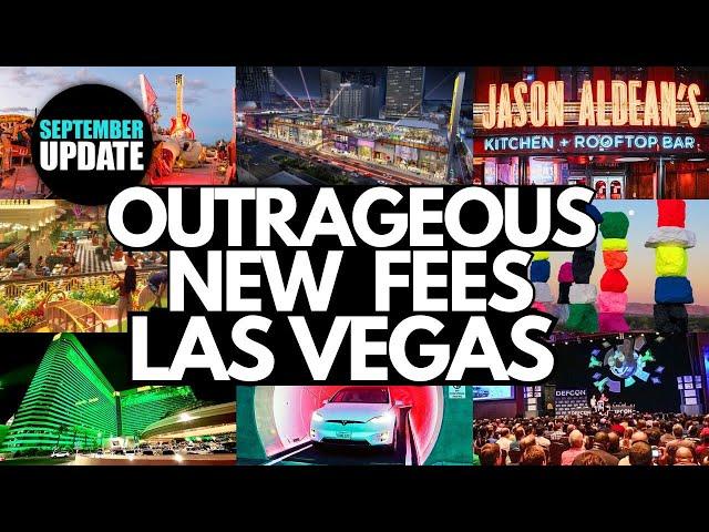 Las Vegas is CHANGED Forever - CRAZY New Hidden Fees on Strip (September 2024 Updates)