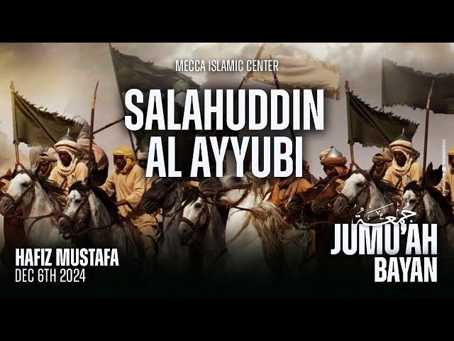 Salahuddin Al Ayubi | Hafiz Mustafa | Mecca Islamic Center