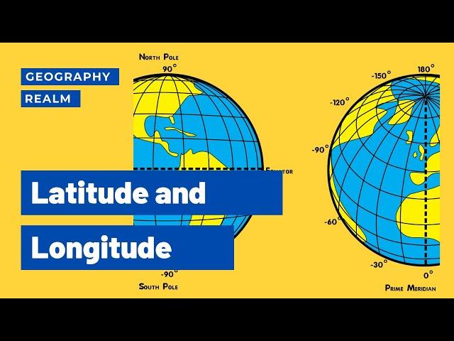 Latitude and Longitude