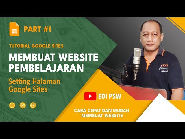 MEMBUAT WEBSITE PEMBELAJARAN MENGGUNAKAN GOOGLE SITES | Part #1