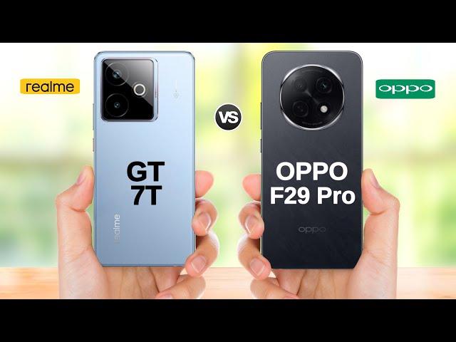 Realme GT 7T 5G vs OPPO F29 Pro 5G || Full Comparison