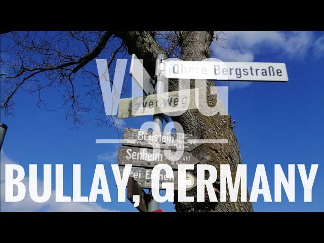 VLOG 039 || Travel In Bullay With Lutfur Rahman Bulbul || Rheinland Pfalz, Germany || 28.03.2021