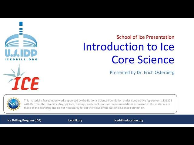 School of Ice Presentation- Dr. Erich Osterberg: Introduction to Ice Core Science
