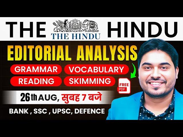 The Hindu Analysis | The Hindu Editorial | 26 August 2024 | The Hindu Editorial by Satyendra Tiwari