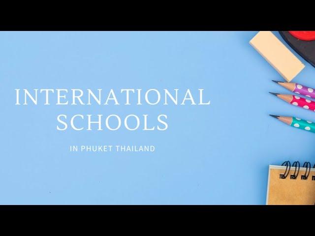 Top International Schools in #phuket  2024 | Best Education for Expats!