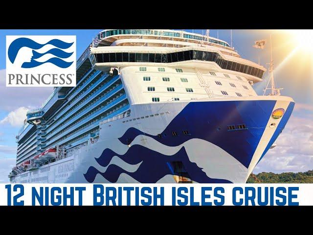 Princess Cruises: 12 Night British Isles Cruise onboard Regal Princess (part 1 of 4)