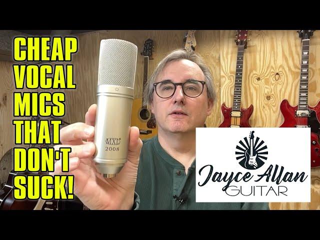 Cheap Vocal Mics That Don't Suck