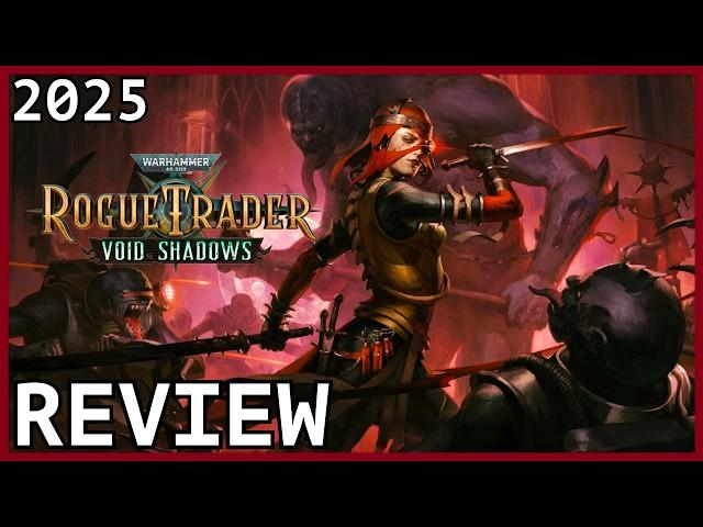 Warhammer 40K: Rogue Trader - Void Shadows DLC Review - My UnFair Review - After 1000h+  [GOTY 2023]