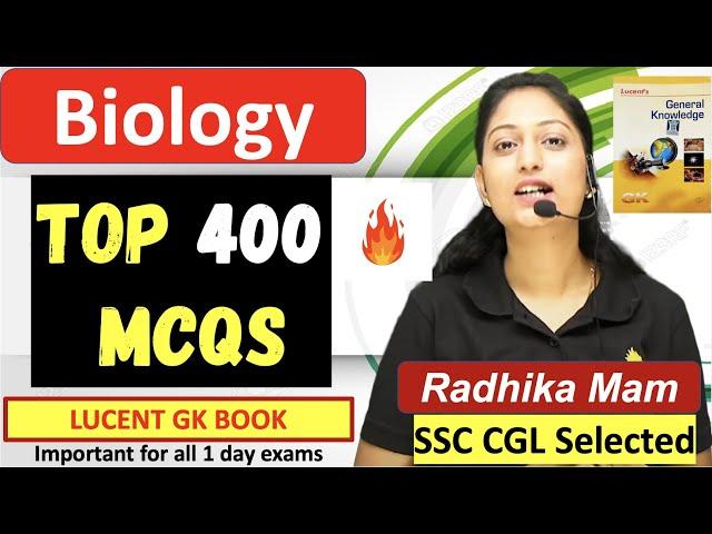 Lucent GK Book Top 400 MCQs of Biology by Radhika Mam 