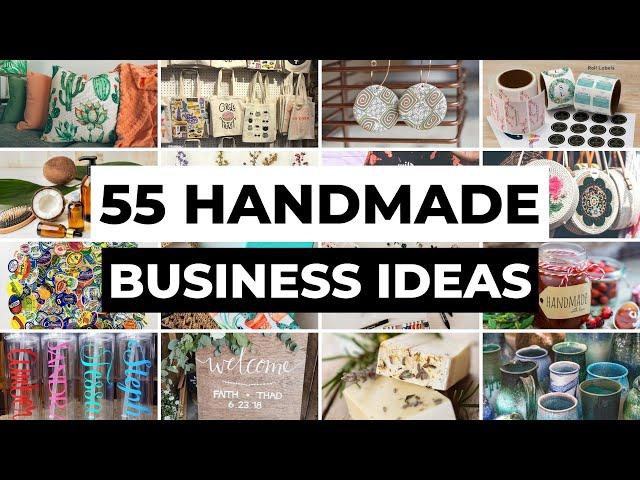 55 Handmade Business Ideas You Can Start At Home | DIY Crafts & Handmade Products to Sell