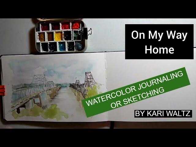 Watercolor Journaling - On My Way Home