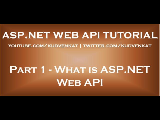 What is ASP NET Web API