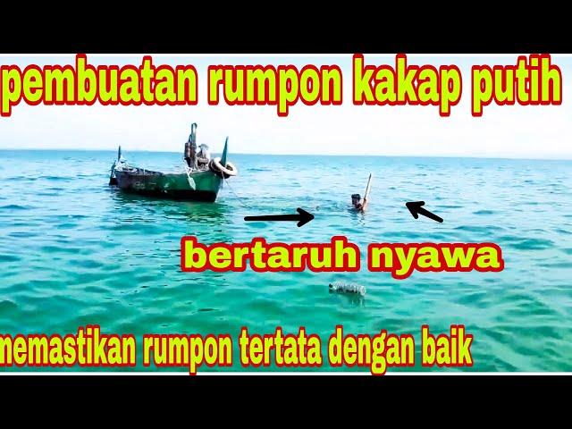 Proses pembuatan dan penenggelaman rumpon kakap putih/baramundi!!!biar ikanya betah