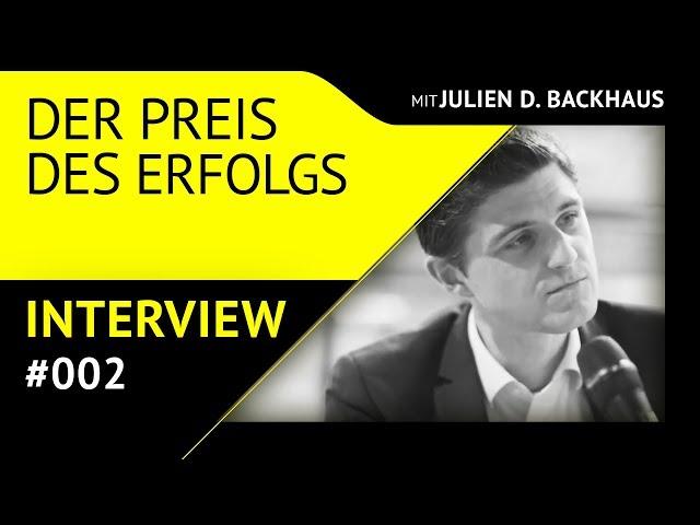 JULIEN BACKHAUS im Interview - Der Preis für Erfolg