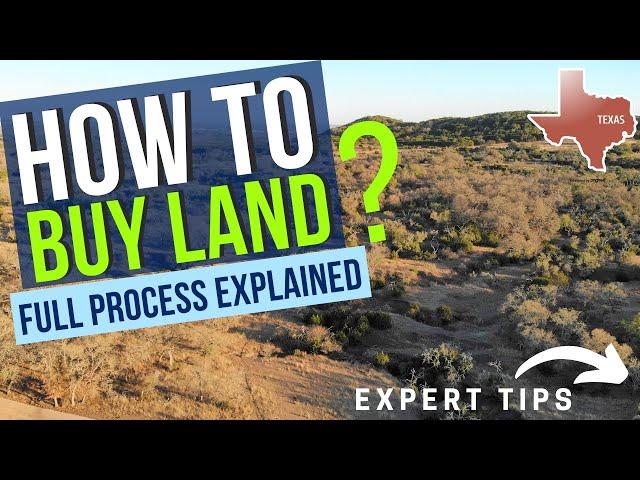 Buying Land in Texas! Full process and step-by-step guide of purchasing a Farm or Ranch.