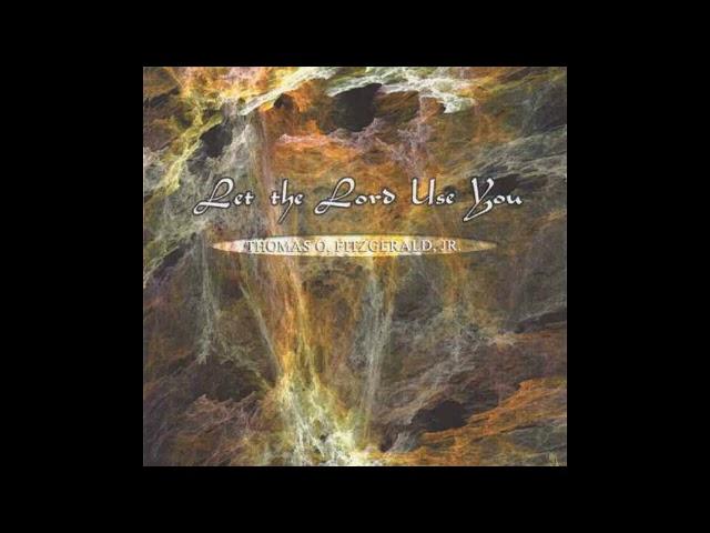 Thomas O. Fitzgerald Jr. – Mercy Lord