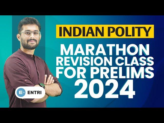 Polity Mega Marathon for Prelims 2024