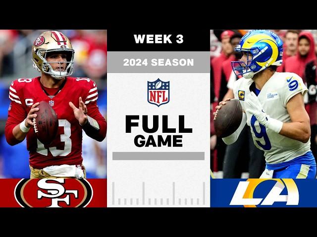 San Francisco 49ers vs. Los Angeles Rams Full Game | NFL 2024 Season Week 3