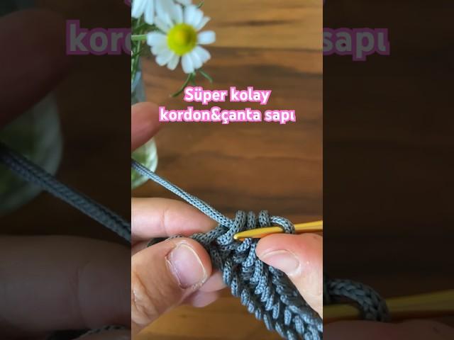 Çoook kolay çanta sapı&kordon yapımı  #çantasapı #kordon #crochet #knitting #handmade #tığişi