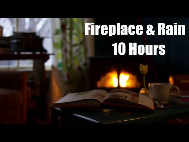 Fireplace & Rain - 10 Hours - No Thunder