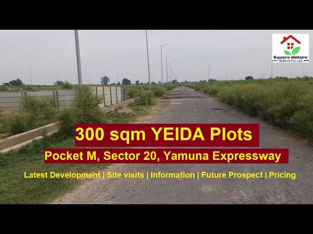 300 sqm YEIDA Plots in Pocket M Sector 20 on Yamuna Expressway,  For Resale, call@ 9717452701