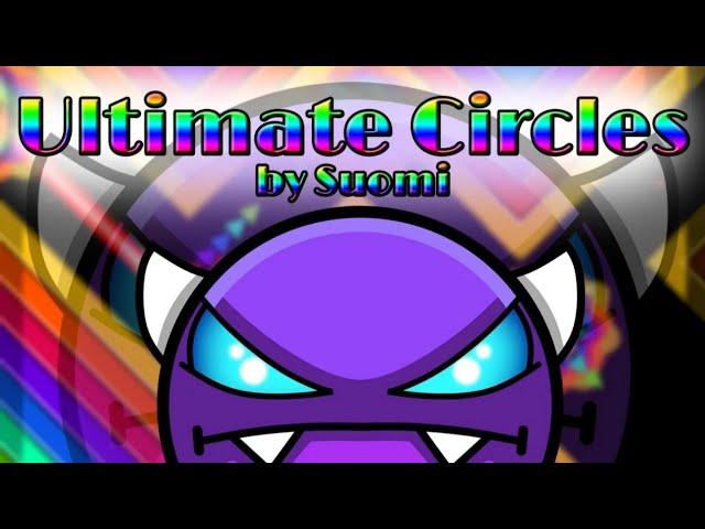 Ultimate Circles (Demon) by SUOMI (3 coin) 100% Geometry Dash 2.11 PC || Svb-Zero GDVN