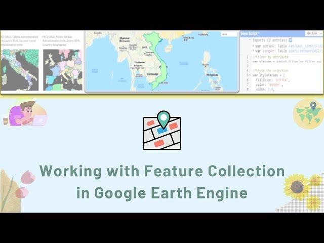 [GEE Basic #4] Working with Feature Collection in Google Earth Engine