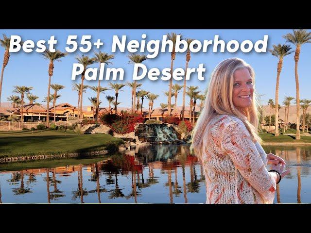 The BEST Neighborhood To Live In Palm Desert: Sun City Palm Desert