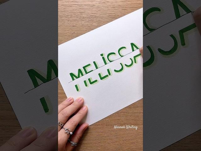 Lettering my subscriber name MELISA
