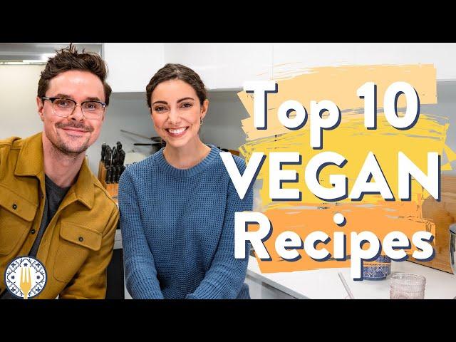 Top 10 Vegan Recipes - Chosen By You!