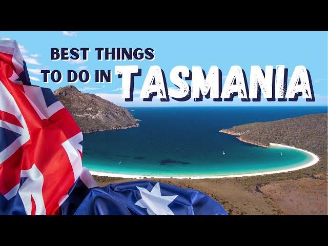 18 BEST THINGS TO DO IN TASMANIA | TASMANIA TRAVEL GUIDE