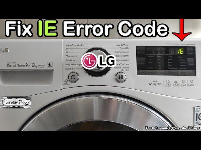 How to fix LG Washing Machine IE Error Code