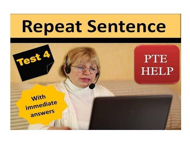 PTE Repeat Sentence and dictation Test 4 | with immediate answers| Best to practice for real exam