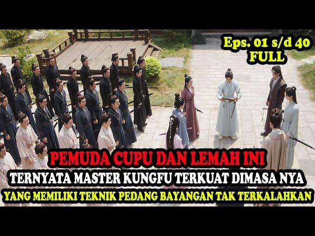 PEMUDA CUPU DAN LEMAH INI TERNYATA MASTER KUNGFU TERKUAT DIDUNIA PERSILATAN | Alur Cerita Film