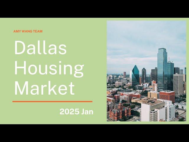 2025 January Dallas Real Estate Market Analysis